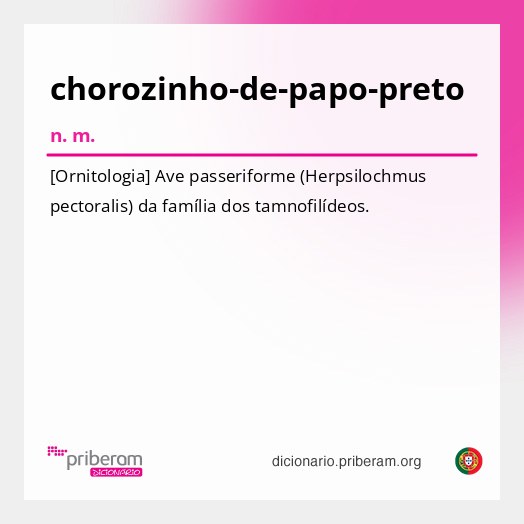 Significado de chorozinho-de-papo-preto