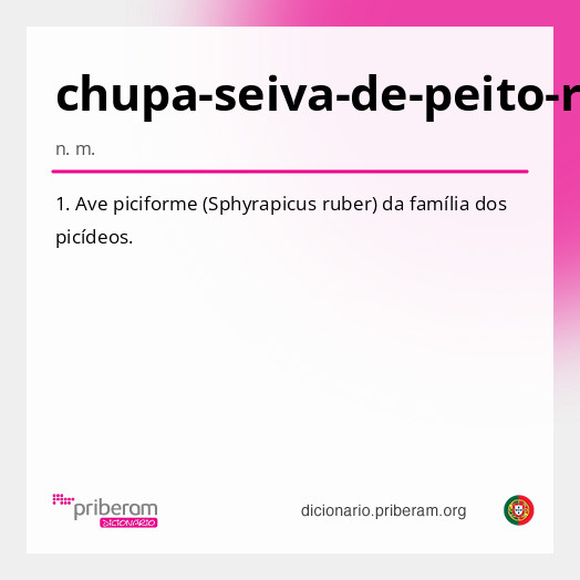 Significado de chupa-seiva-de-peito-ruivo