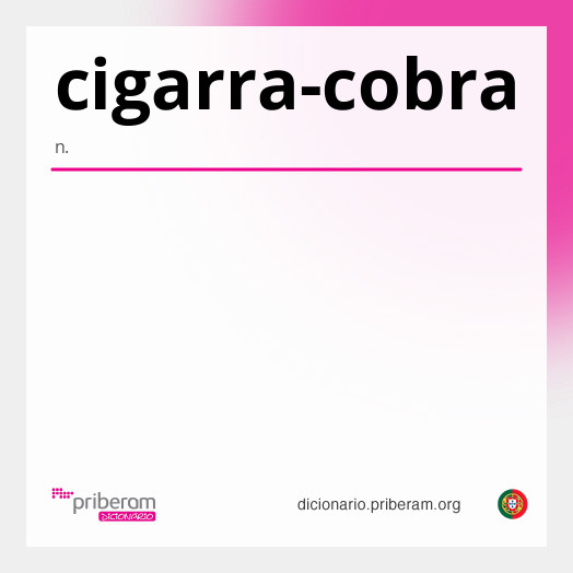 Significado de cigarra-cobra