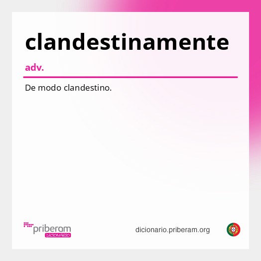 Significado de clandestinamente