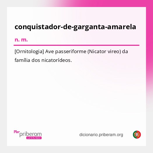 Significado de conquistador-de-garganta-amarela