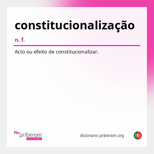 Significado de constitucionalização