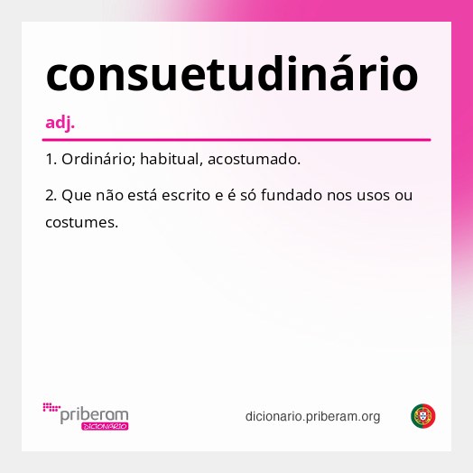 Significado de consuetudinário