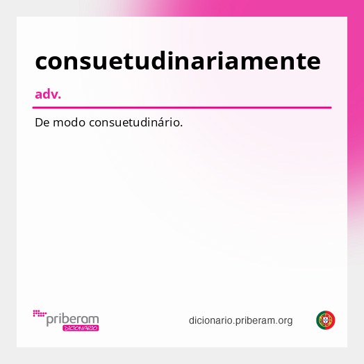 Significado de consuetudinariamente