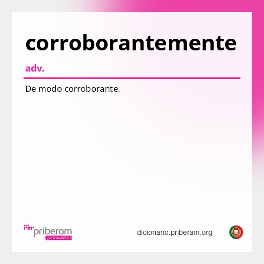 Significado de corroborantemente