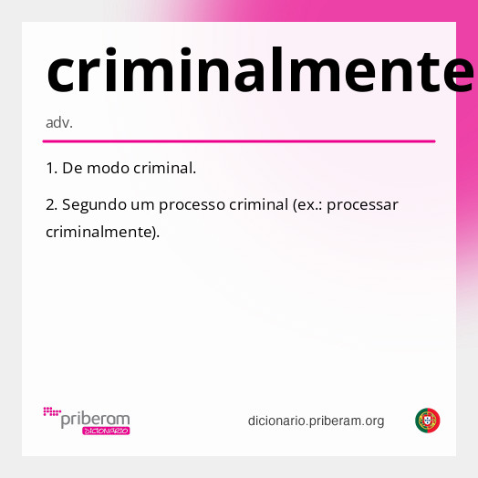 Significado de criminalmente