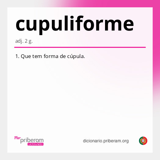 Significado de cupuliforme