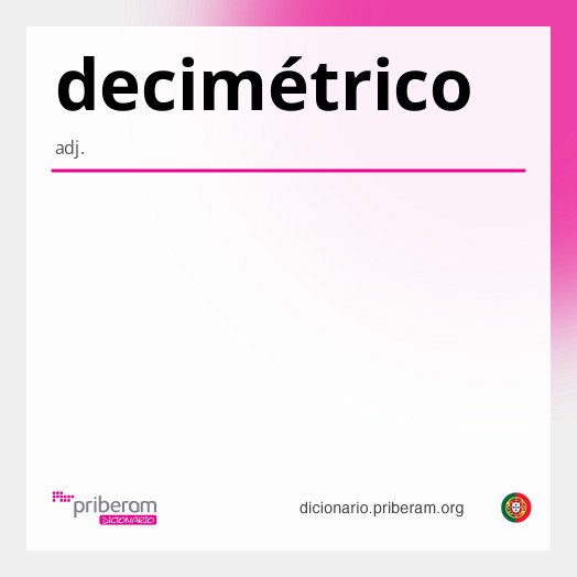 Significado de decimétrico