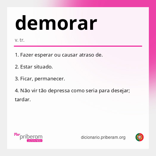 Significado de demorar