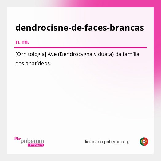 Significado de dendrocisne-de-faces-brancas