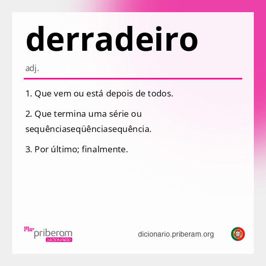 Significado de derradeiro