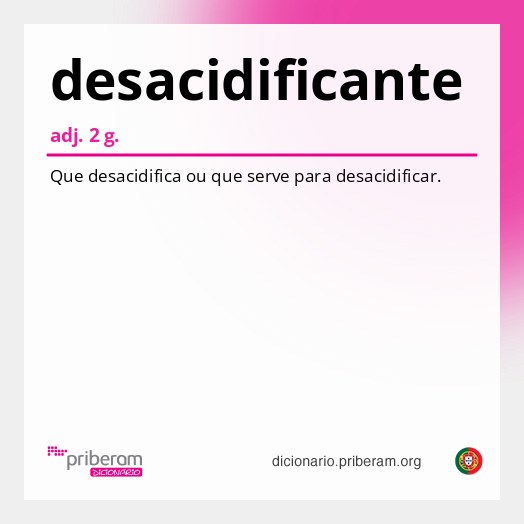 Significado de desacidificante