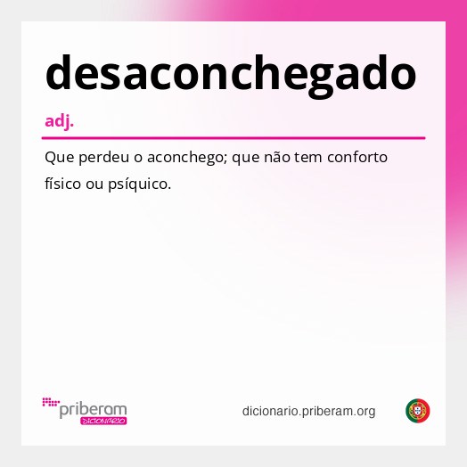 Significado de desaconchegado