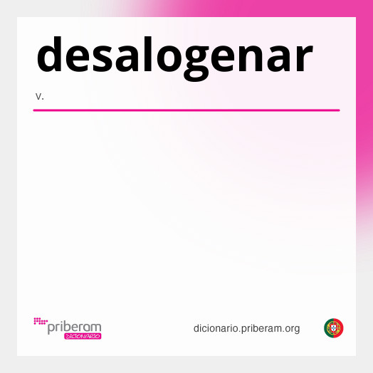 Significado de desalogenar