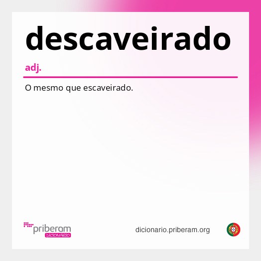 Significado de descaveirado
