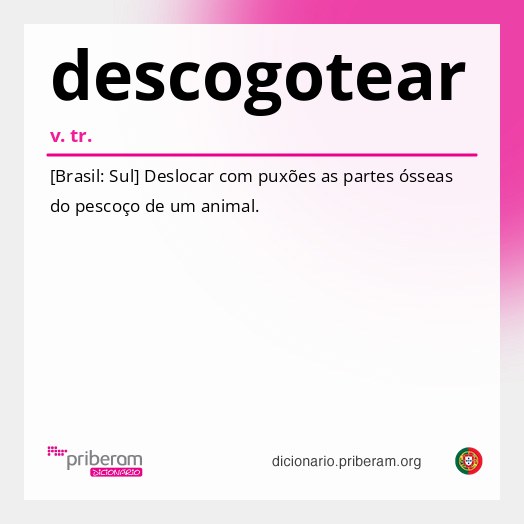 Significado de descogotear