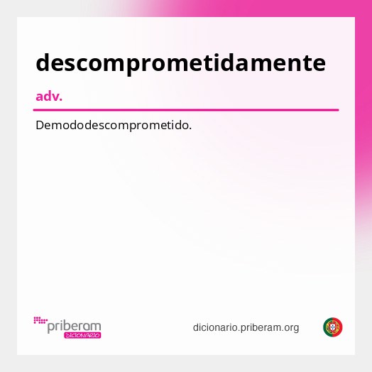 Significado de descomprometidamente