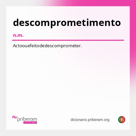 Significado de descomprometimento