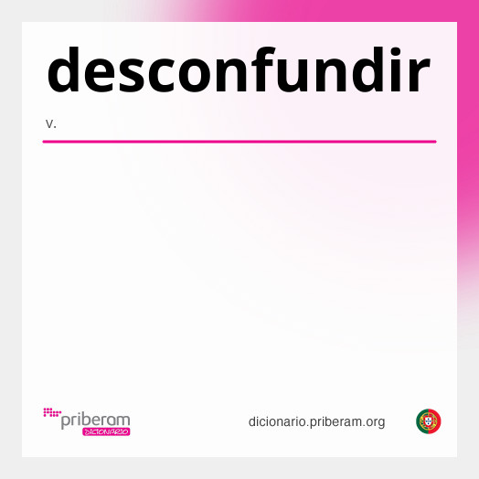 Significado de desconfundir