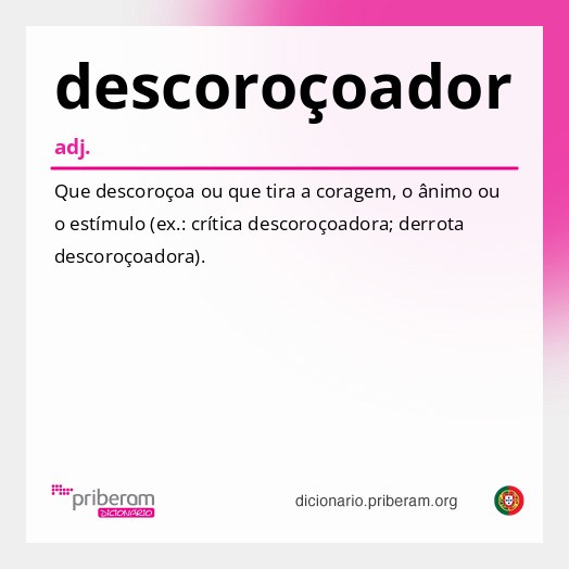 Significado de descoroçoador