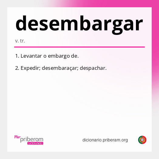 Significado de desembargar