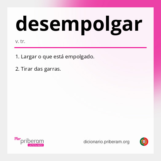 Significado de desempolgar