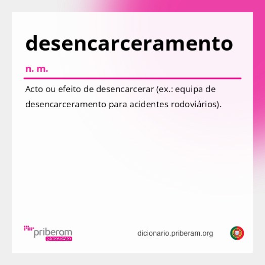 Significado de desencarceramento