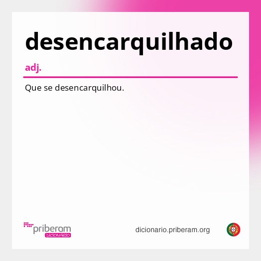 Significado de desencarquilhado