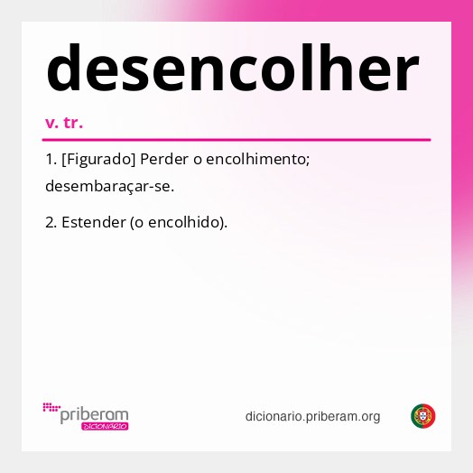Significado de desencolher