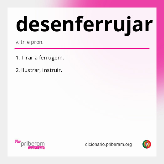 Significado de desenferrujar