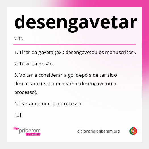 Significado de desengavetar