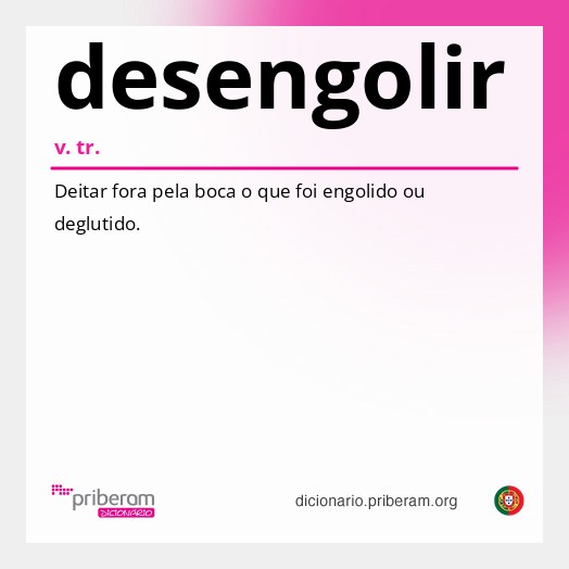 Significado de desengolir