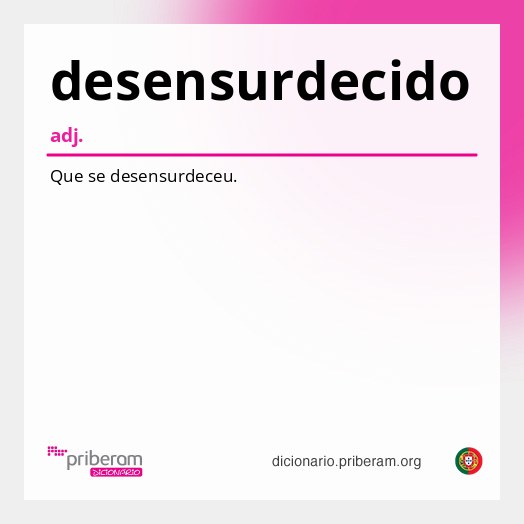 Significado de desensurdecido