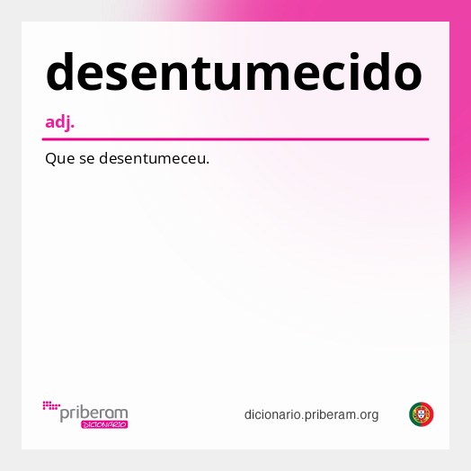 Significado de desentumecido
