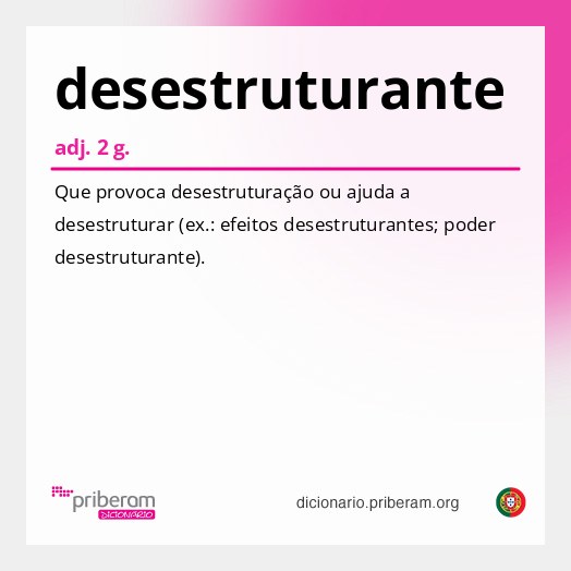 Significado de desestruturante