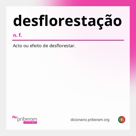 Significado de desflorestação