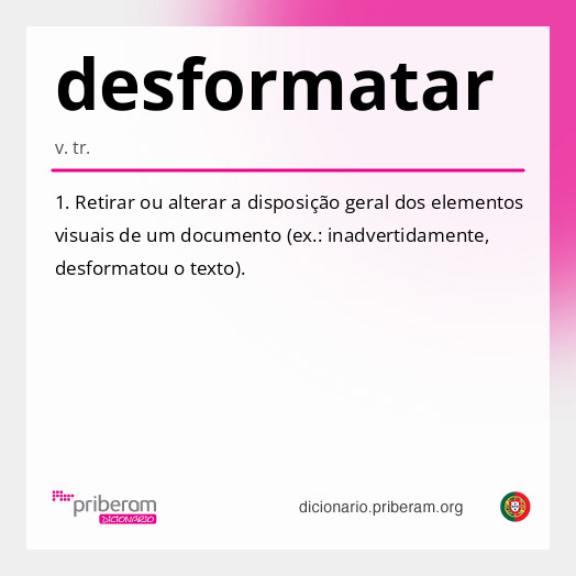 Significado de desformatar