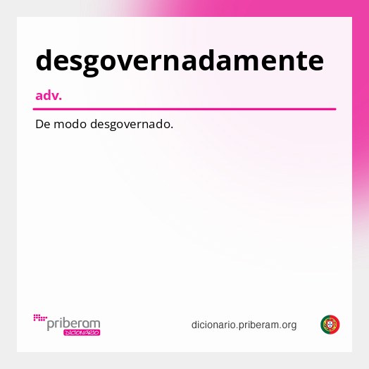 Significado de desgovernadamente