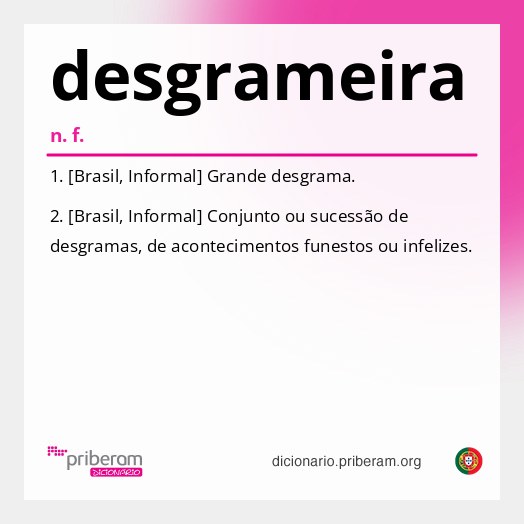 Significado de desgrameira