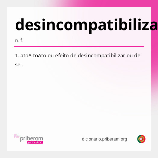 Significado de desincompatibilização