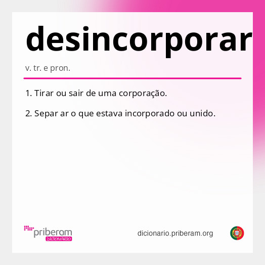 Significado de desincorporar
