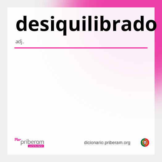 Significado de desiquilibrado
