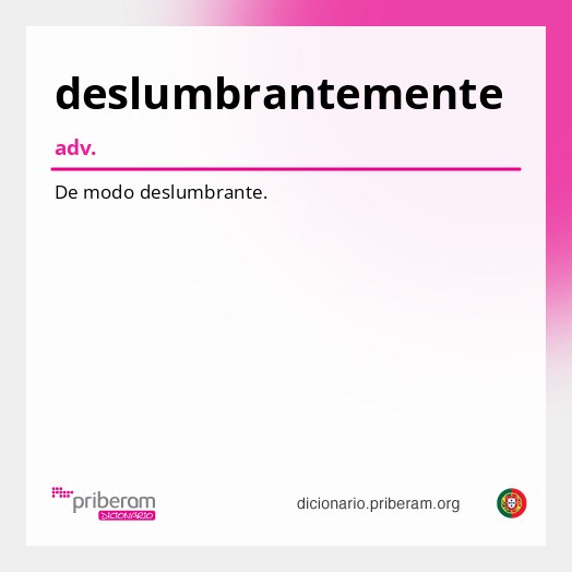 Significado de deslumbrantemente