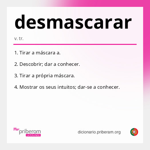 Significado de desmascarar