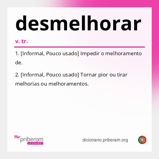 Significado de desmelhorar