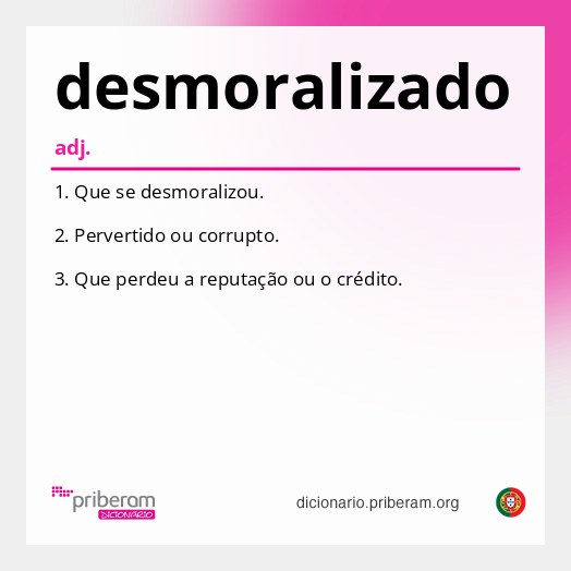 Significado de desmoralizado