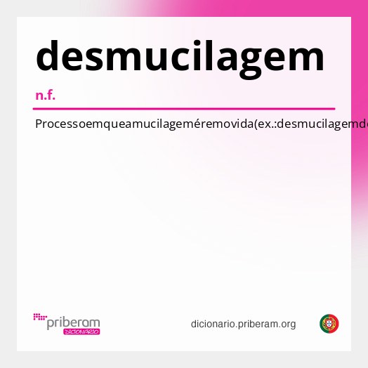 Significado de desmucilagem