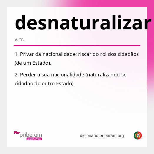 Significado de desnaturalizar