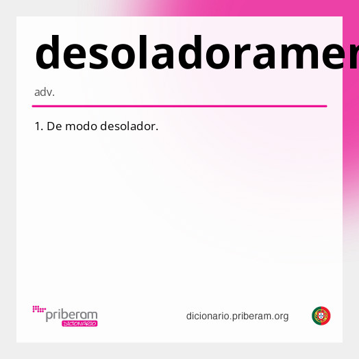 Significado de desoladoramente