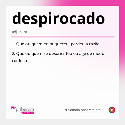 Significado de despirocado